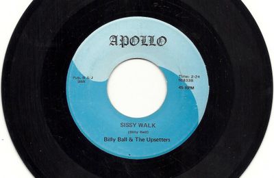 Billy Ball & The Upsetters : Sissy Walk