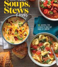 [Kindle] Taste of Home Soups, Stews and More: Ladle Out 325+ Bowls of Comfort download