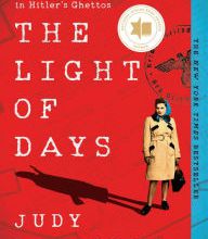 DOWNLOAD [PDF] {EPUB} The Light of Days: The Untold Story of Women Resistance Fighters in Hitler's Ghettos