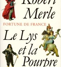 Télécharger des ebooks en pdf google books Fortune de France Tome 10 par Robert Merle (French Edition)