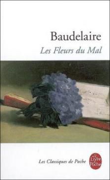 Les Fleurs du Mal ; Charles Baudelaire 