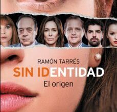 SIN IDENTIDAD. EL ORIGEN ePub gratis
