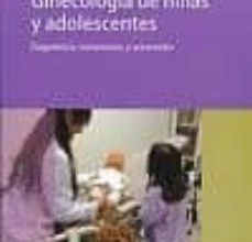 GINECOLOGIA DE NIÑAS Y ADOLESCENTES leer el libro pdf