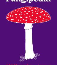 [PDF/Kindle] Fungipedia: A Brief Compendium of Mushroom Lore by Lawrence Millman, Amy Jean Porter