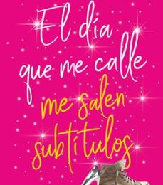[PDF] EL DIA QUE ME CALLE ME SALEN SUBTITULOS descargar gratis