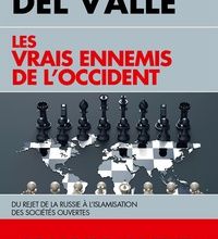 [PDF] Les vrais ennemis de l'Occident  - Du rejet de la Russie à l'islamisation des sociétés ouvertes download