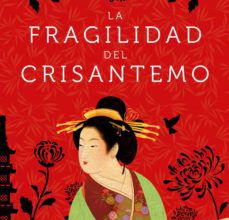 Descargar LA FRAGILIDAD DEL CRISANTEMO JOSE VICENTE ALFARO Gratis - EPUB, PDF y MOBI