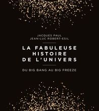 DOWNLOAD [PDF] {EPUB} La fabuleuse histoire de l'Univers  - Du Big Bang au Big Freeze