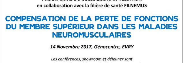 Colloque « Compensation de la perte de fonctions du membre supérieur dans les maladies neuromusculaires »