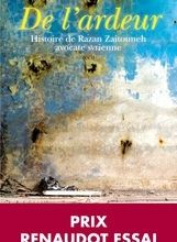 Kindle livre électronique téléchargé De l'ardeur  - Histoire de Razan Zaitouneh, avocate syrienne