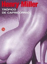 Ebook for wcf free download Tropico de Capricornio (Tropic of Capricorn)