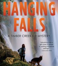 Online Read Ebook Hanging Falls: A Timber Creek K-9 Mystery