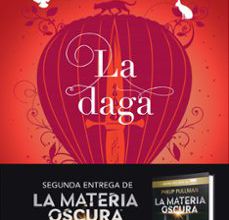 LA DAGA (LA MATERIA OSCURA 2) leer pdf