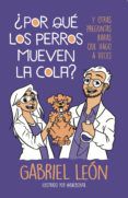 Descargar [PDF] {EPUB} ¿POR QUÉ LOS PERROS MUEVEN LA COLA?