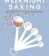 {pdf download} Weeknight Baking: Recipes to Fit Your Schedule