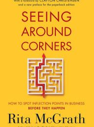 {pdf download} Seeing Around Corners: How to Spot Inflection Points in Business Before They Happen