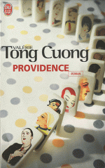 Providence, Valérie TONG CUONG