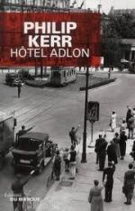 Hôtel Adlon, Philip KERR 