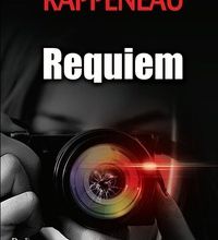 Téléchargement de l'ebook Requiem 9782369751380 par Patricia Rappeneau PDB en francais