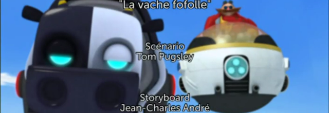 Sonic Boom - 1x20 - La vache fofolle