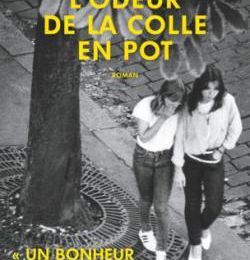 L'odeur de la colle en pot - Adèle Bréau