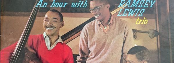 The Ramsey Lewis Trio : Album " An Hour With The Ramsey Lewis Trio " Argo Records LPS-645 [ US ]
