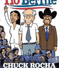 [Pdf/ePub] Tío Bernie: The Inside Story of How Bernie Sanders Brought Latinos Into the Political Revolution by Chuck Rocha download ebook