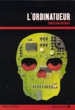 L'ordinatueur, Christian GRENIER