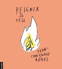 {pdf download} Peigner le feu