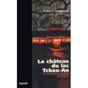 Frédéric LENORMAND  -  Le château du lac Tchou-An