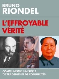 Download Pdf L'effroyable vérité  - Un siècle de tragédies et de complicités