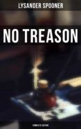 [Kindle] NO TREASON (COMPLETE EDITION) descargar gratis