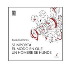Descargar ebook for kindle gratis SÍ IMPORTA EL MODO EN QUE UN HOMBRE SE HUNDE