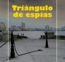 TRIÁNGULO DE ESPÍAS leer epub H. L. GUERRA