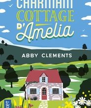 DOWNLOAD [PDF] {EPUB} Le charmant cottage d'Amelia
