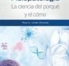Descargar [PDF] {EPUB} FISIOPATOLOGÍA. LA CIENCIA DEL PORQUE Y EL COMO