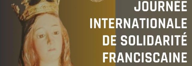 Journée internationale de solidarité franciscaine séculière à chaque 17 novembre
