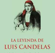 Descargar libro gratis en ingles LA LEYENDA DE LUIS CANDELAS in Spanish 9788415570806 de JOSE LUIS OLAIZOLA FB2