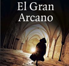 Libros de audio gratuitos en línea descarga gratuita EL GRAN ARCANO (Spanish Edition) 9788408181118