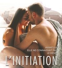 Téléchargements ebook gratuits pour un kindle L'initiation  en francais