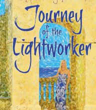 [Pdf/ePub] Journey of the Lightworker: A Magical Journey to Authenticity, Self-Love, and Finding Life's True Purpose by Shari A Hembree download ebook
