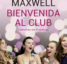 Descargar ebook BIENVENIDA AL CLUB CABRONAS SIN FRONTERAS | Descarga Libros Gratis (PDF - EPUB)