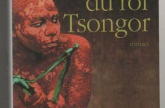 La mort du roi Tsongor de Laurent Gaudé