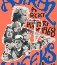 {pdf download} Astral Weeks: A Secret History of 1968