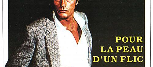 POUR LA PEAU D'UN FLIC - ALAIN DELON BOX OFFICE 1981