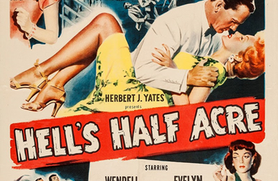 Les bas-fonds d’Hawaï,  Hell’s Half Acre, John H. Auer, 1954