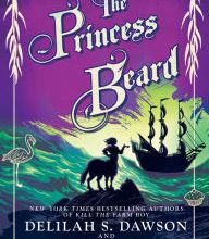 Textbooks in pdf format download The Princess Beard (English Edition) by Delilah S. Dawson, Kevin Hearne FB2 RTF 9781524797829
