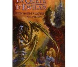 La quête dEwilan tome 1, de Pierre Bottero