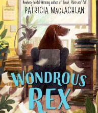 Download ebook for mobiles Wondrous Rex PDB by Patricia MacLachlan