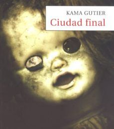Descargar CIUDAD FINAL (MONTESINOS) KAMA GUTIER Gratis - EPUB, PDF y MOBI
